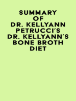 Summary of Dr. Kellyann Petrucci's Dr. Kellyann's Bone Broth Diet