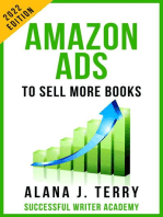 Amazon Ads to Sell More Books: 2022 Edition: Book Marketing for Indie Authors