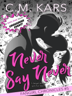 Never Say Never: The Fangirl Chronicles, #5