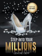 Step into Your Millions