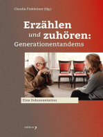 Erzählen und zuhören: Generationentandems: Eine Dokumentation