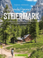 Wandergenuss Steiermark: 35 spannende Natur- und Kulturerlebnisse auf aussichtsreichen Wegen