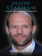 Jason Statham A Short Unauthorized Biography