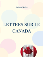 Lettres sur le Canada: Etude sociale et pamphlet contre l'ignorance du peuple et la domination cléricale dans le Canada du 19ème siècle