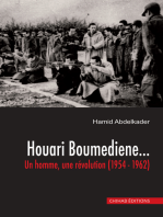 Houari Boumediene…: Un homme, une révolution (1954-1962)