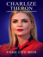 Charlize Theron A Short Unauthorized Biography