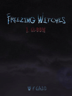 Freezing Witches 1. Gloom