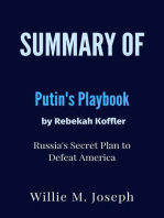 Summary of Putin's Playbook By Rebekah Koffler : Russia's Secret Plan to Defeat America