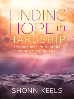 Finding Hope in Hardship: Lessons for Life from the Book of Philippians