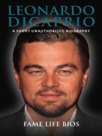 Leonardo DiCaprio A Short Unauthorized Biography