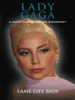 Lady Gaga A Short Unauthorized Biography
