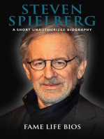 Steven Spielberg A Short Unauthorized Biography