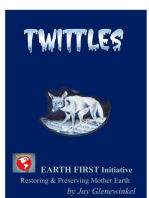 Twittles: Restoring and Preserving Mother Earth