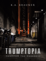Trumptopia: Through the Darkness