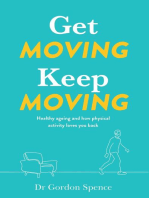 Get Moving, Keep Moving