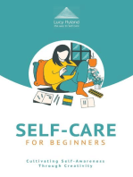 Self-Care for Beginners: Cultivating Self-Awareness through Creativity