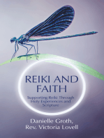 Reiki and Faith: Supporting Reiki Through Holy Experiences and Scripture