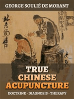 True Chinese Acupuncture (Translated): Doctrine - Diagnosis - Therapy