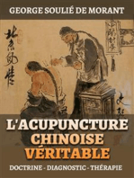 L'Acupuncture Chinoise Véritable (Traduit): Doctrine - Diagnostic - Thérapie