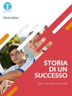 Storia di un successo. Sport, scuola e società