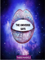 The Universe Says