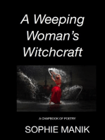 A Weeping Woman's Witchcraft