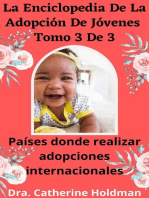 La Enciclopedia De La Adopción De Jóvenes Tomo 3 De 3: Países donde realizar adopciones internacionales