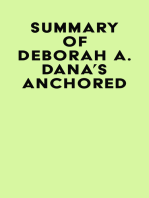 Summary of Deborah A. Dana's Anchored