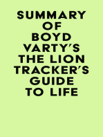 Summary of Boyd Varty's The Lion Tracker's Guide To Life