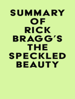 Summary of Rick Bragg's The Speckled Beauty