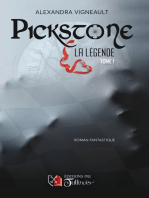 Pickstone - Tome 1: La légende