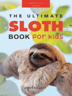 The Ultimate Sloth Book for Kids: Animal Books for Kids