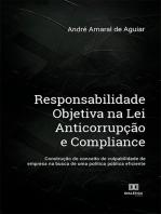 Responsabilidade Objetiva na Lei Anticorrupção e Compliance: construção do conceito de culpabilidade de empresa na busca de uma política pública eficiente