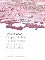 Campus Medius: Digital Mapping in Cultural and Media Studies
