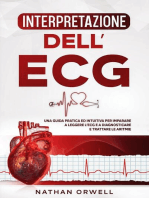Interpretazione dell'ECG: Una Guida Pratica ed Intuitiva per Imparare a Leggere l'ECG e a Diagnosticare e Trattare le Aritmie