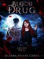 Blood Drug: A Blood Novel, #1