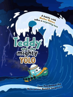 Teddy and the Mighty Yolo