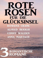 Rote Rosen für die Glücksinsel