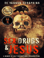 Sex, Drugs & Jesus