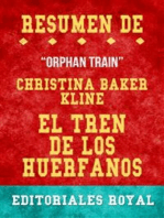Resume De Orphan Train El Tren De Los Huerfanos de Christina Baker Kline: Pautas de Discusion