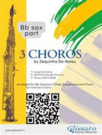 Bb Saxophone parts "3 Choros" by Zequinha De Abreu for Soprano or Tenor Sax and Piano