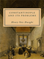 Constantinople and Its Problems: Its Peoples, Customs, Religions and Progress