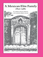 A Mexican Elite Family, 1820-1980: Kinship, Class Culture