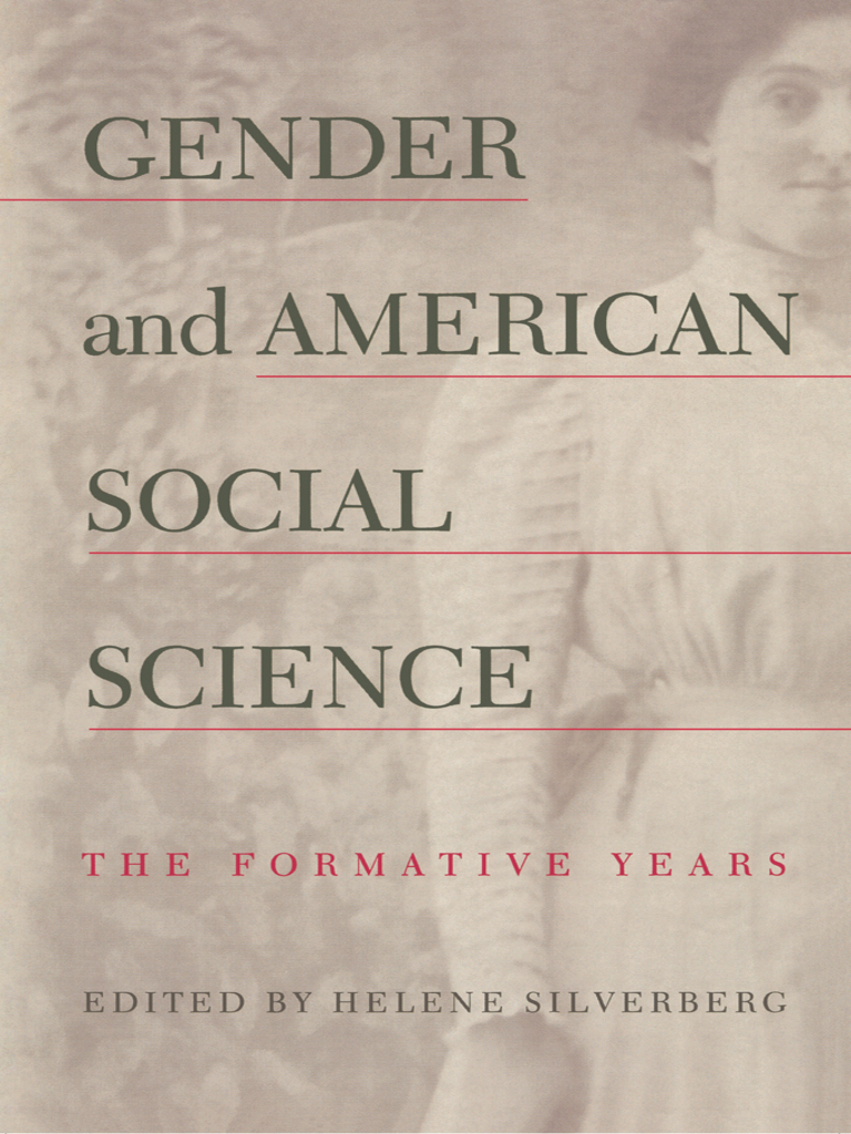 Gender and American Social Science by Helene Silverberg