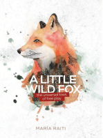 A Little Wild Fox, the Universal Laws of Free Play