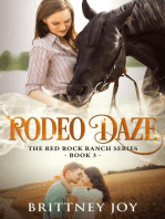 Rodeo Daze: Red Rock Ranch, #3