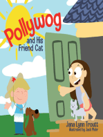 Pollywog and His Friend Cat