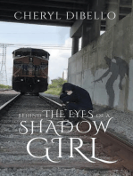 Behind the Eyes of a Shadow Girl