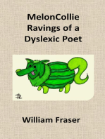 MelonCollie Ravings of a Dyslexic Poet