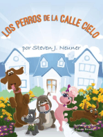 LOS PERROS DE LA CALLE CIELO